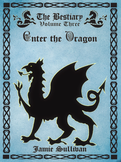 Title details for Enter The Dragon by Jamie Sullivan - Available